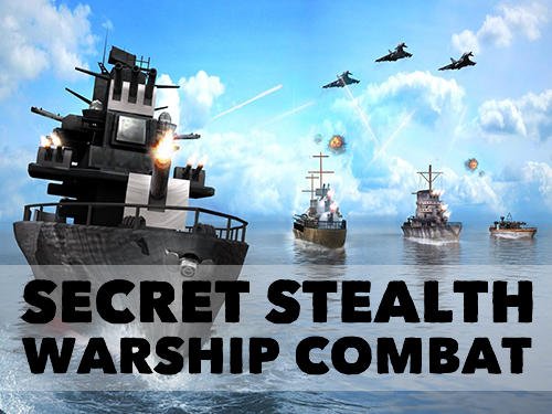 download Secret stealth warship combat apk